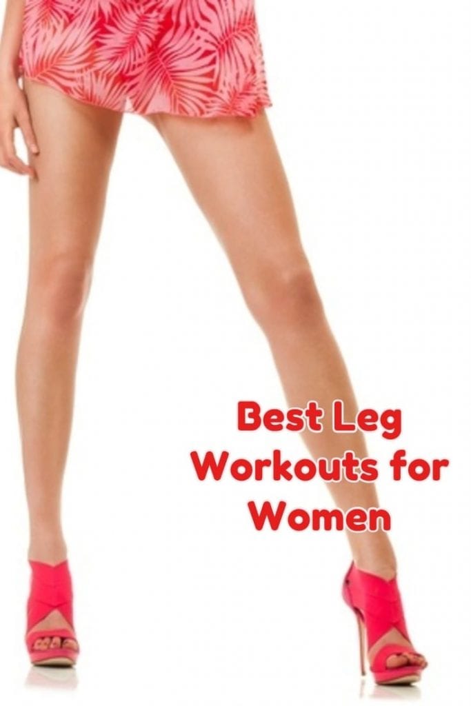 Best Leg Workouts for Women Get Them Here!