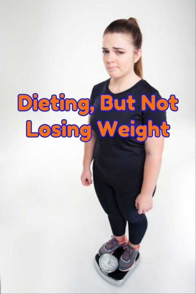 Dieting but not Losing Weight? Find out why Here!