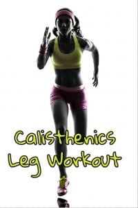 Calisthenics leg workout routine